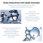 Ácido Hialurônico Anti-Idade Clareador