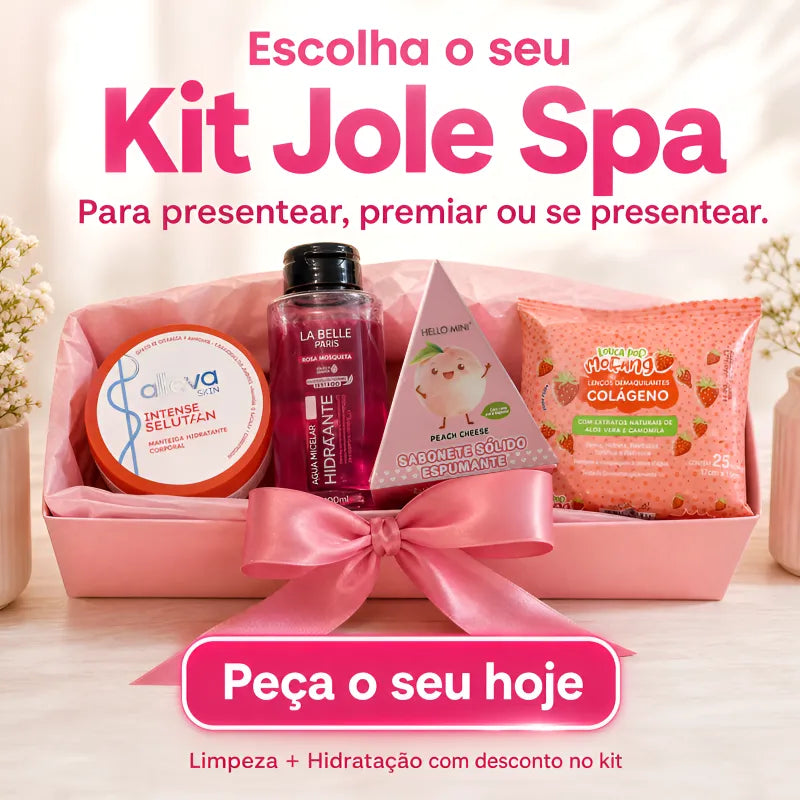 Kit Jole Spa - Limpeza e Hidratação