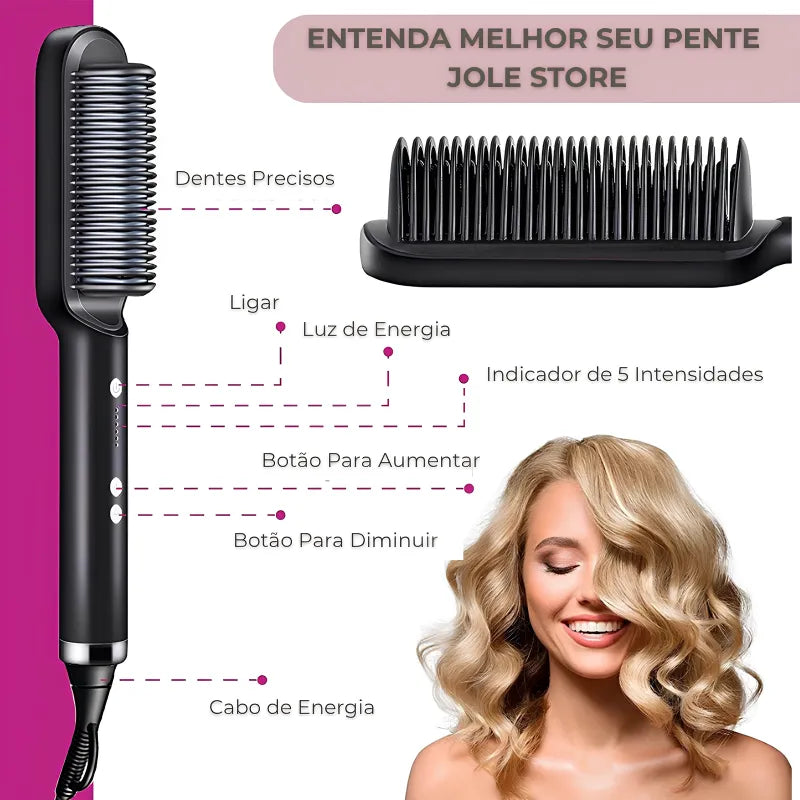 Pente Alisador Jole Store